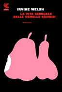 Copertina  La vita sessuale delle gemelle siamesi