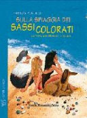Copertina  Sulla  spiaggia  dei  sassi   colorati