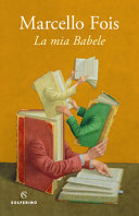 Copertina  La mia Babele