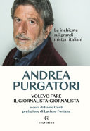 Copertina  Volevo fare il giornalista-giornalista : le inchieste sui grandi misteri italiani