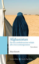 Copertina  Afghanistan : da una confederazione tribale alle crisi contemporanee