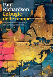 Copertina Le bugie delle mappe : gli otto miti del...