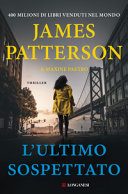 Copertina  L'ultimo sospettato : romanzo