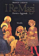 Copertina  I re magi : storia e leggende