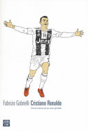 Copertina  Cristiano Ronaldo : storia intima di un mito globale