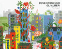 Copertina  Dove crescono gli alberi