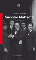 Copertina  Giacomo Matteotti : l'Italia migliore