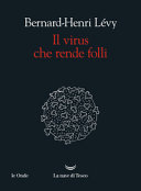 Copertina  Il virus che rende folli