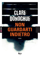 Copertina  Non guardarti indietro : romanzo