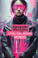 Copertina  I figli del nuovo mondo : racconti