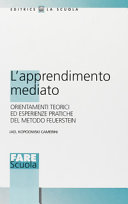 Copertina  L'apprendimento mediato : orientamenti teorici ed esperienze pratiche del metodo Feuerstein