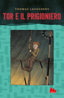 Copertina  Tor e il prigioniero