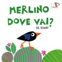 Copertina  Merlino dove vai?