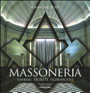 Copertina  Massoneria : simboli, segreti, significato