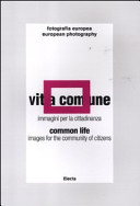 Copertina  Vita comune : immagini per la cittadinanza = common life : images for the community of citizens