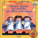 Copertina  Quasi quasi mi metto un dito nel naso