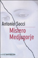 Copertina  Mistero Medjugorje