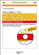 Copertina  Migliora il tuo spagnolo : esercizi pratici [Audioregistrazione]