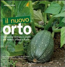 Copertina  Il nuovo orto : coltivazione biologica e ricette con verdure, ortaggi e frutta