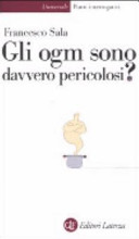 Copertina  Gli ogm sono davvero pericolosi?
