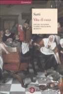 Copertina  Vita di casa : abitare, mangiare, vestire nell'Europa moderna