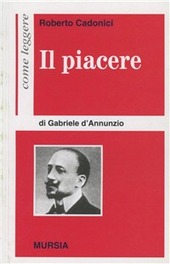 Copertina  Come leggere Il piacere di Gabriele d'Annunzio