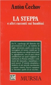 Copertina  La steppa e altri racconti sui bambini