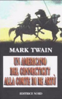 Copertina  Un americano del Connecticut alla corte di re Artù