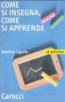 Copertina  Come si insegna, come si apprende