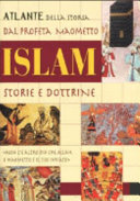 Copertina  Islam : atlante della storia : storie e dottrine