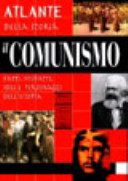 Copertina  Il comunismo : atlante della storia : fatti, misfatti, idee e personaggi dell'utopia