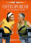 Copertina  Osteoporosi : prevenirla e curarla naturalmente