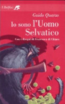 Copertina  Io sono l'uomo selvatico