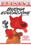 Copertina  Buona educazione : tutto quello che devi sapere per non comportari male