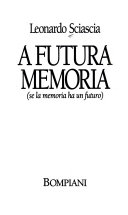 Copertina  A futura memoria : (se la memoria ha un futuro)