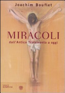 Copertina  Miracoli : dall'Antico Testamento a oggi