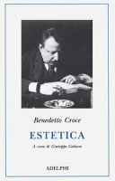 Copertina  Estetica come scienza dell'espressione e linguistica generale : teoria e storia