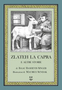 Copertina  Zlateh la capra e altre storie
