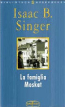 Copertina  La famiglia Moskat : romanzo
