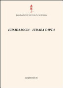 Copertina  Iudaea socia, Iudaea capta : atti del convegno internazionale, Cividale del Friuli, 22-24 settembre 2011