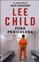 Copertina  Zona pericolosa : romanzo