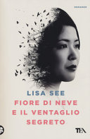 Copertina  Fiore di neve e il ventaglio segreto : romanzo