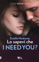 Copertina  Lo sapevi che I need You? : romanzo