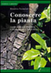Copertina  Conoscere la pianta : guida pratica di anatomia e fisiologia per il frutticoltore