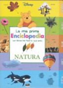 Copertina  La mia prima enciclopedia con Winnie the Pooh e i suoi amici : natura
