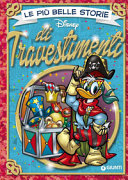 Copertina  Le più belle storie Disney di travestimenti