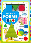 Copertina  Scopri le forme : triangolo, quadrato, cerchio
