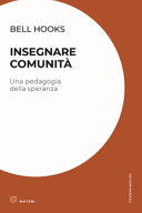 Copertina  Insegnare comunità : una pedagogia della speranza