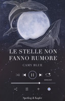 Copertina  Le stelle non fanno rumore : [romanzo]
