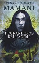 Copertina  I Curanderos dell'anima : in cerca di un maestro